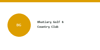 Bhatiary Golf & Country Club